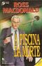 [Detetive Lew Archer 02] • A Piscina Da Morte